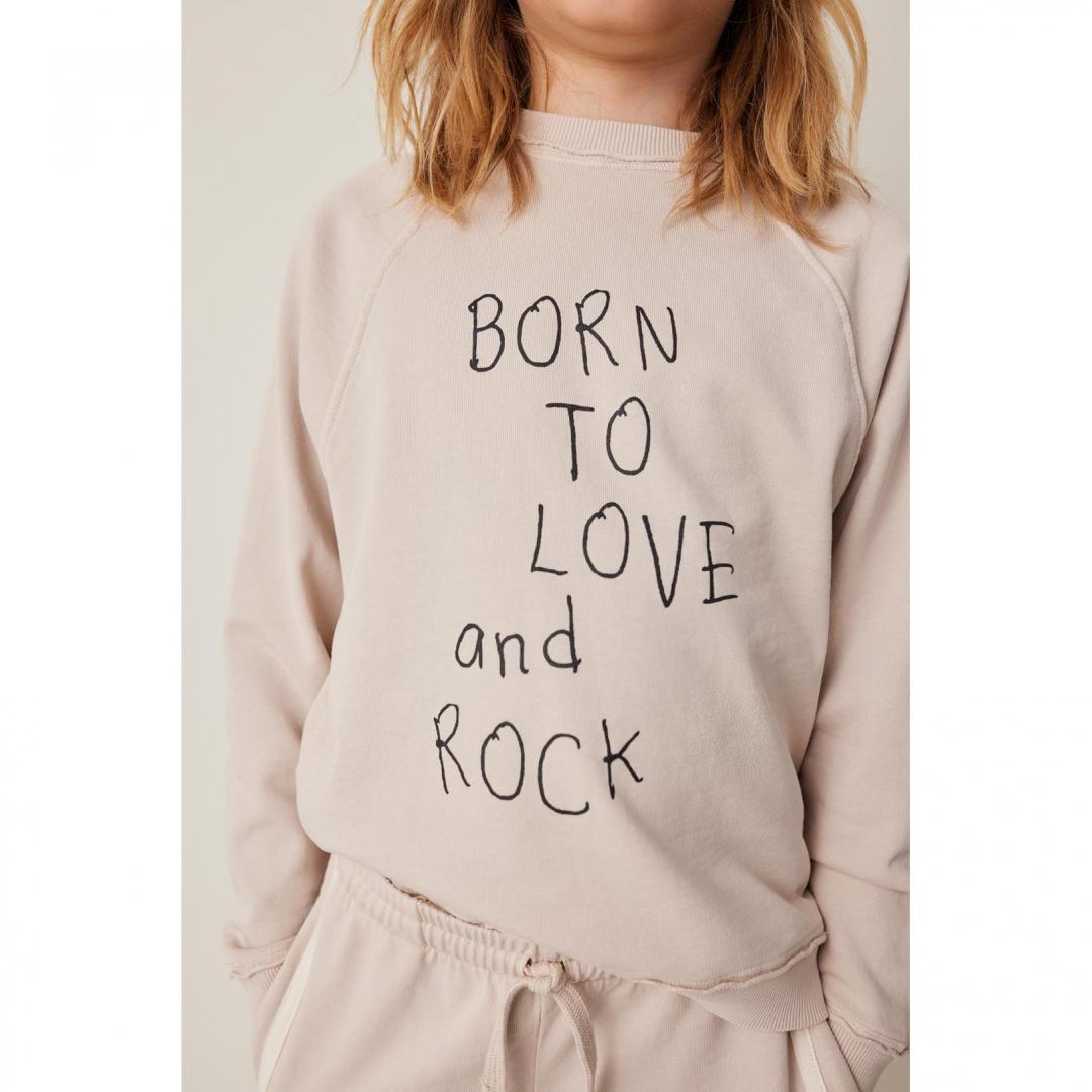 BORN TO LOVE AND ROCK" SWEATSHIRT